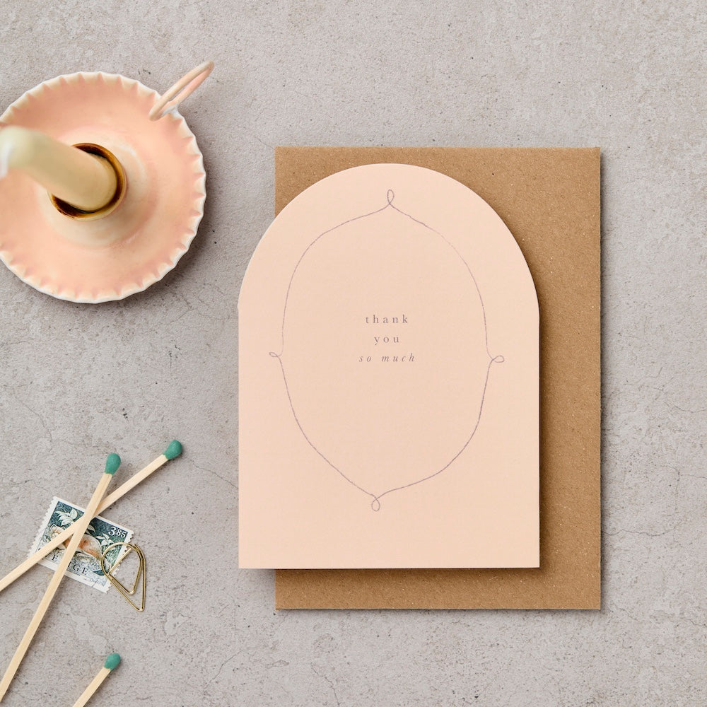 Arch Thank You So Much card with decorative oval frame and die cut arch on blush pink - luxury thank you card - Katie Leamon