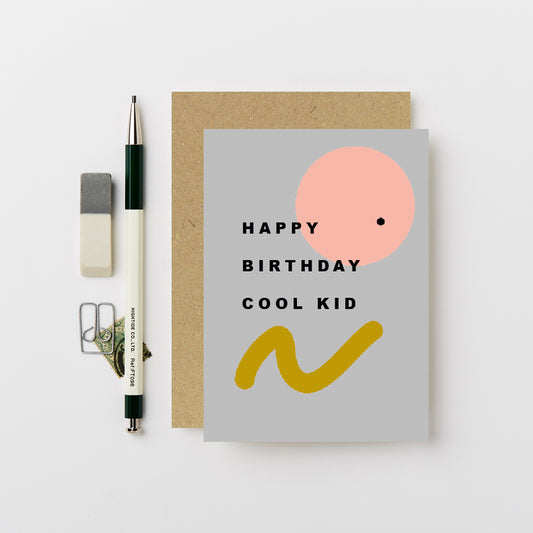 HAPPY BIRTHDAY COOL KID
