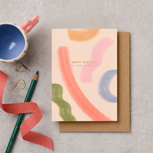 Happy Birthday You Fabulous Human brushstroke card with gold foil - luxury birthday card - Katie Leamon